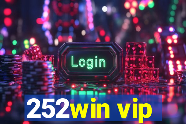 252win vip